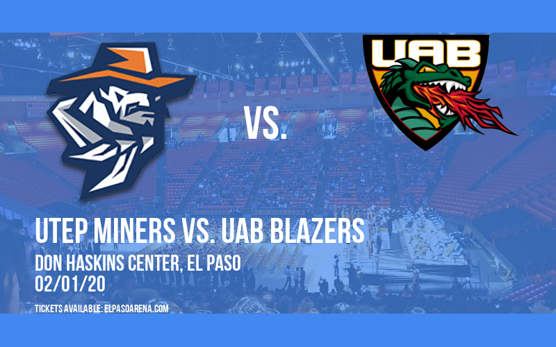 UTEP Miners vs. UAB Blazers at Don Haskins Center