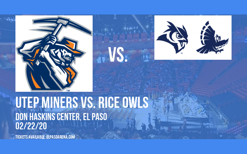 UTEP Miners vs. Rice Owls at Don Haskins Center