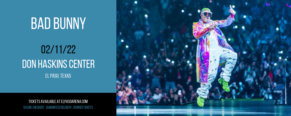 Bad Bunny at Don Haskins Center tickets Bad Bunny at Don Haskins Center