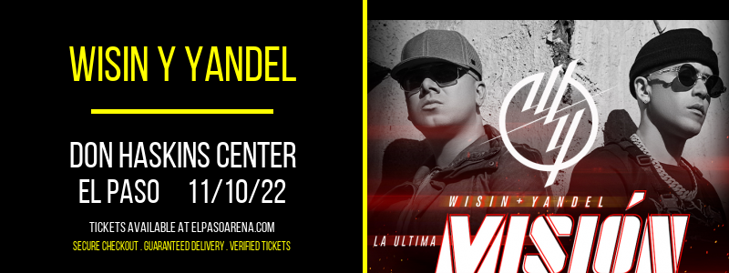 Wisin Y Yandel at Don Haskins Center