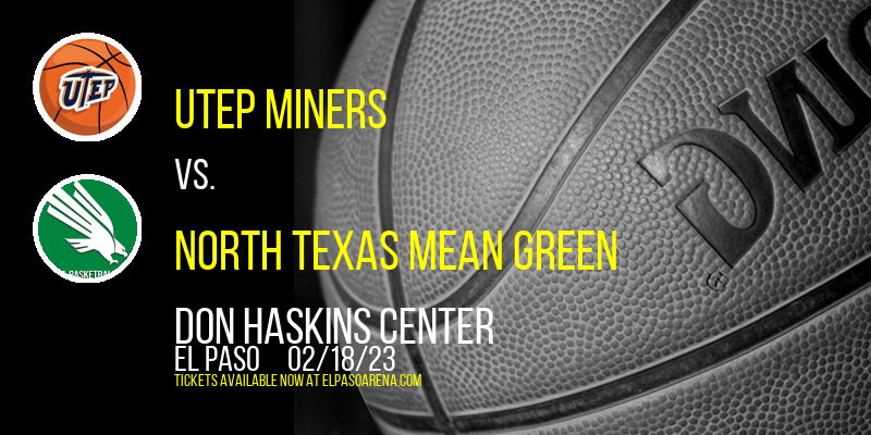 UTEP Miners vs. North Texas Mean Green at Don Haskins Center