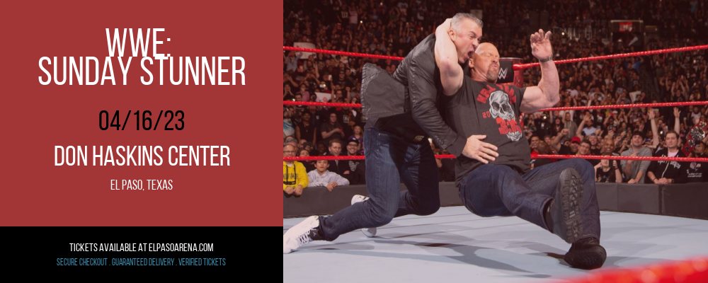 WWE: Sunday Stunner at Don Haskins Center