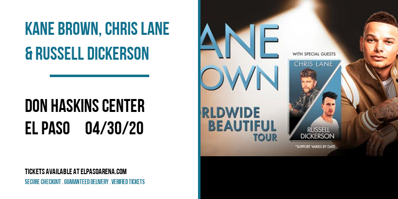 Kane Brown, Chris Lane & Russell Dickerson at Don Haskins Center tickets Kane Brown, Chris Lane & Russell Dickerson at Don Haskins Center
