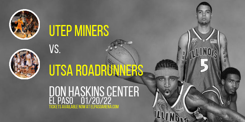 UTEP Miners vs. UTSA Roadrunners at Don Haskins Center