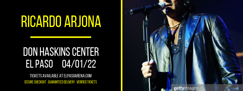 Ricardo Arjona at Don Haskins Center tickets Ricardo Arjona at Don Haskins Center