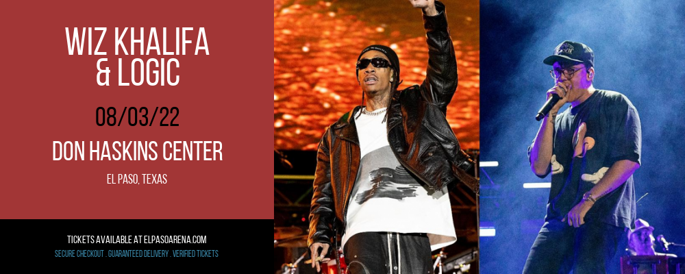 Wiz Khalifa & Logic at Don Haskins Center tickets Wiz Khalifa & Logic at Don Haskins Center