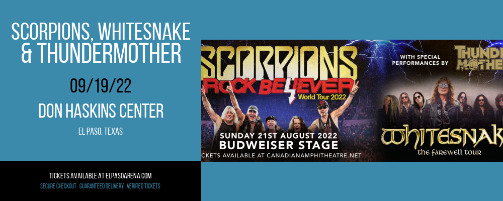 Scorpions, Whitesnake & Thundermother at Don Haskins Center tickets Scorpions, Whitesnake & Thundermother at Don Haskins Center