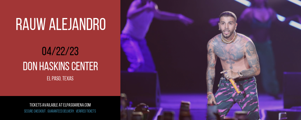 Rauw Alejandro at Don Haskins Center tickets Rauw Alejandro at Don Haskins Center