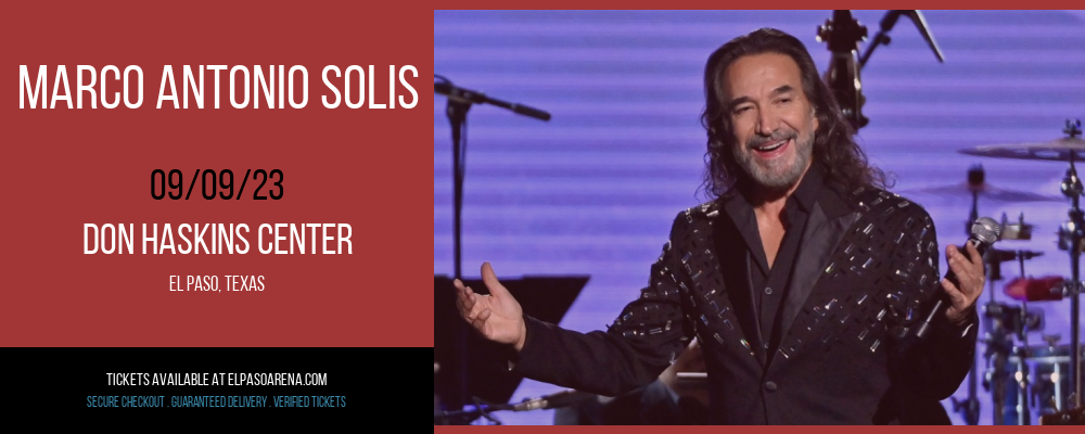 Marco Antonio Solis at Don Haskins Center tickets Marco Antonio Solis at Don Haskins Center