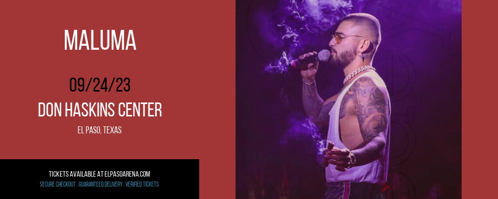 Maluma at Don Haskins Center tickets Maluma at Don Haskins Center