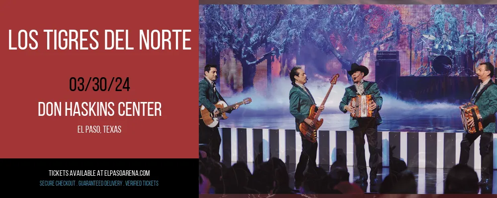 Los Tigres del Norte at Don Haskins Center