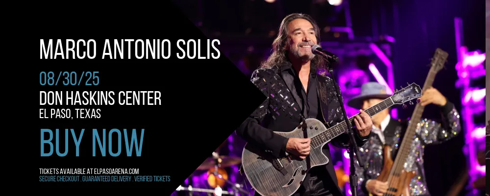 Marco Antonio Solis at Don Haskins Center